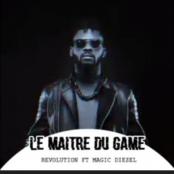 Magic Diezel Feat Revolution - Le Maitre Du Game