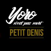 Petit Denis - Yoro Nest Pas Mort