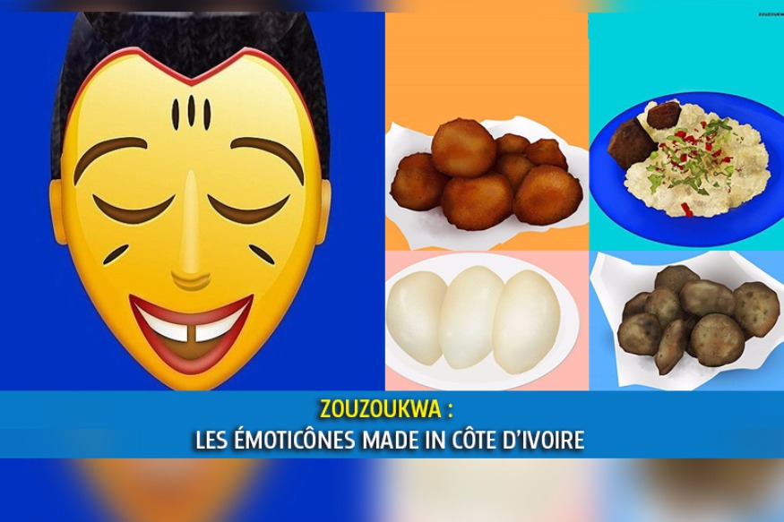ZOUZOUKWA : LES ÉMOTICÔNES MADE IN CÔTE D’IVOIRE